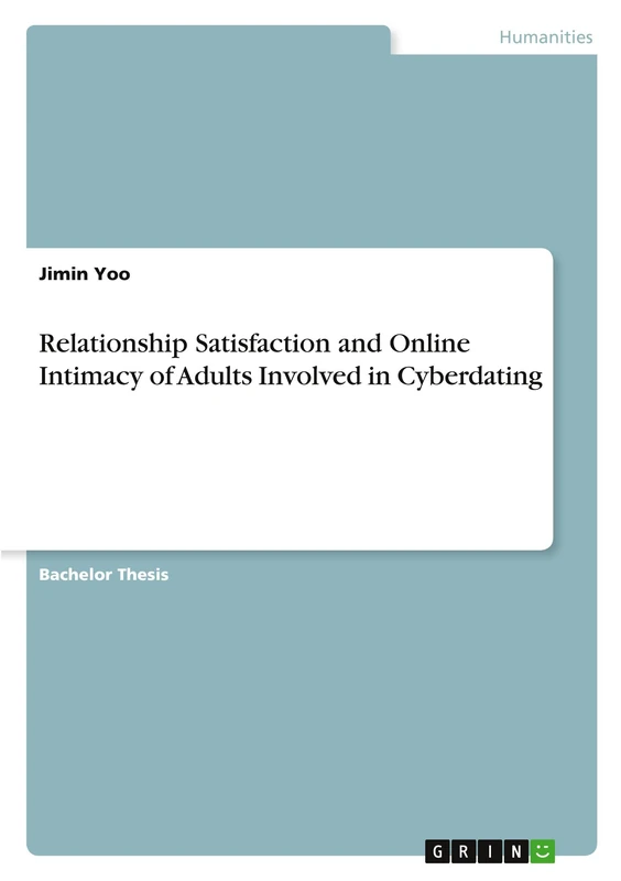 Relationship Satisfaction and Online Intimacy of Adults Involved in Cyberdating