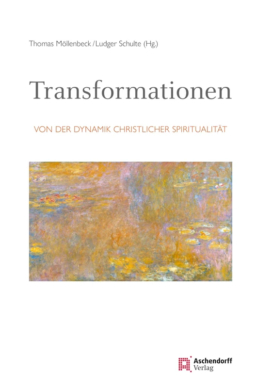 Transformation: Von der Dynamik christlicher Spiritualität - Image 1