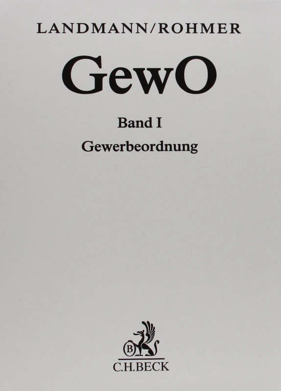 Gewerbeordnung GewO 1/2 und ergänzende Vorschriften (ohne Fortsetzungsnotierung). Inkl. 82. Ergänzungslieferung: Bd. I: Gewerbeordnung / Kommentar. Bd. II: Ergänzende Vorschriften - Image 1