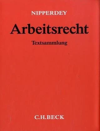 Arbeitsrecht (ohne Fortsetzungsnotierung). Inkl. 151. Ergänzungslieferung: Sammlung aller wichtigen in der Bundesrepublik geltenden arbeitsrechtlichen Vorschriften