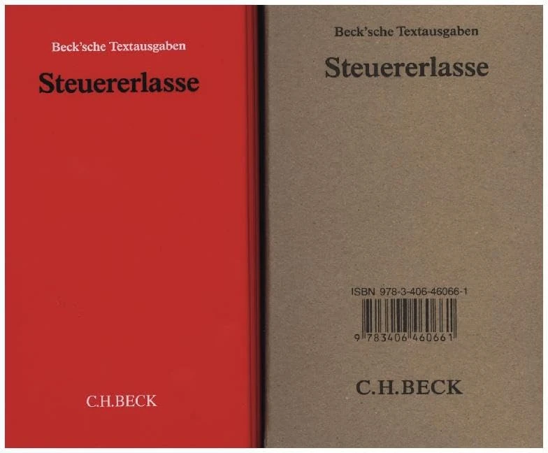 Steuererlasse (ohne Fortsetzungsnotierung). Inkl. 83. Ergänzungslieferung: Einkommensteuer, Zinserträge, Lohnsteuer, Vermögensbildung, ... Finanzgerichtsordnung, Finanzverwaltung