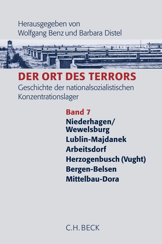 Der Ort des Terrors: Ort des Terrors 7: Geschichte der nationalsozialistischen Konzentrationslager. Wewelsburg, Majdanek, Arbeitsdorf, Herzogenbusch / Vught, Bergen-Belsen, Mittelbau-Dora - Image 1