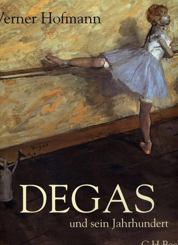 Degas und sein Jahrhundert