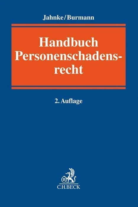 Personenschadensrecht: Handbuch