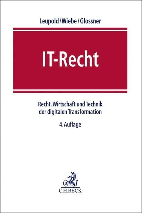 IT-Recht: Recht, Wirtschaft und Technik der digitalen Transformation