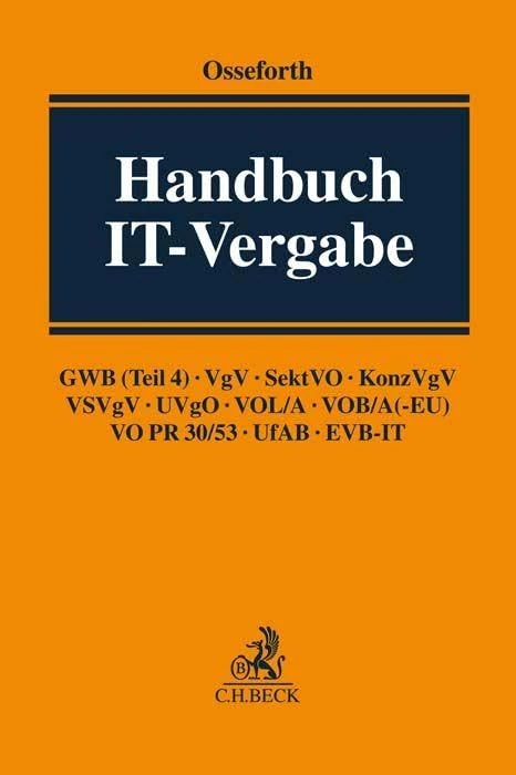 Handbuch IT-Vergabe: GWB (Teil 4), VgV, SektVO, KonzVgV, VSVgV, UVgO, VOL/A, VOB/A (-EU), VO PR 30/53, UfAB, EVB-IT - Image 1