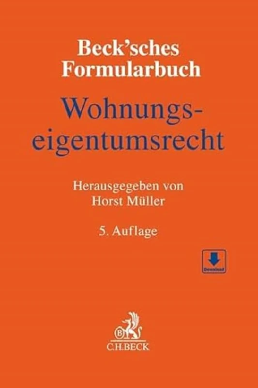Beck'sches Formularbuch Wohnungseigentumsrecht - Beck C. H.