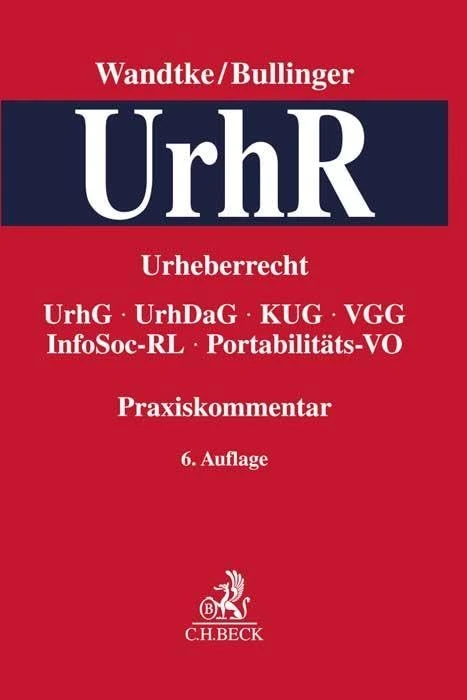 Praxiskommentar Urheberrecht: UrhG, UrhDaG, VGG, InsO, UKlaG, KUG, EVtr, InfoSoc-RL, Portabilitäts-VO - Image 1