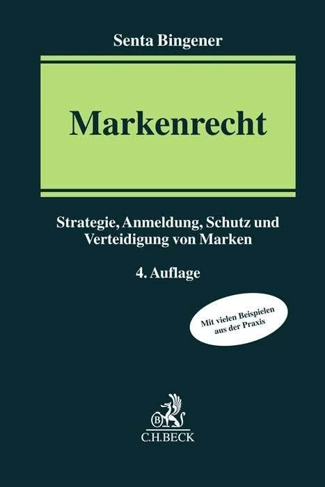 Markenrecht: Strategie, Anmeldung, Schutz und Verteidigung von Marken