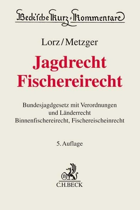 Jagdrecht, Fischereirecht: Bundesjagdgesetz mit Verordnungen und Hinweisen zum Länderrecht, Binnenfischerei- und Fischereischeinrecht. Wichtige ... Tiergesundheitsgesetzes und Waffengesetzes