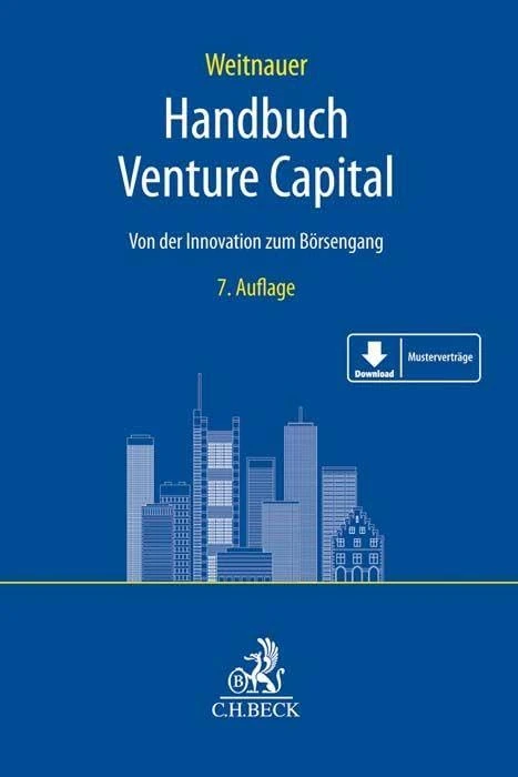 Handbuch Venture Capital: Von der Innovation zum Börsengang