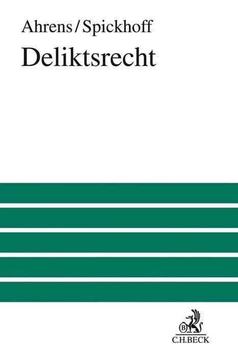 Deliktsrecht: mit Wirtschaftsdeliktrecht