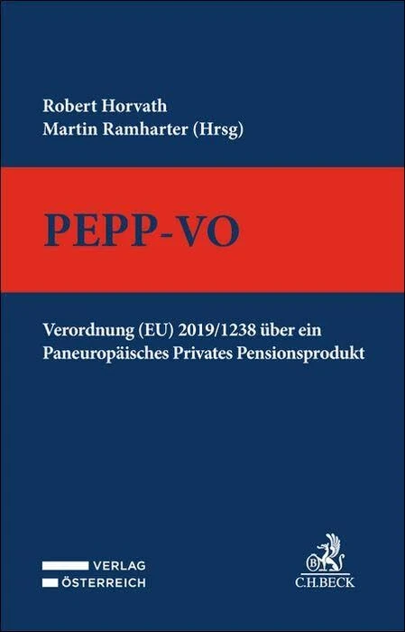 PEPP-VO: Verordnung (EU) 2019/1238 über ein Paneuropäisches Privates Pensionsprodukt. Kommentar