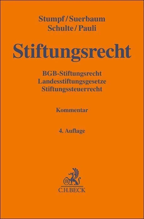 Stiftungsrecht: BGB-Stiftungsrecht, Landesstiftungsgesetze, Stiftungssteuerrecht. Kommentar