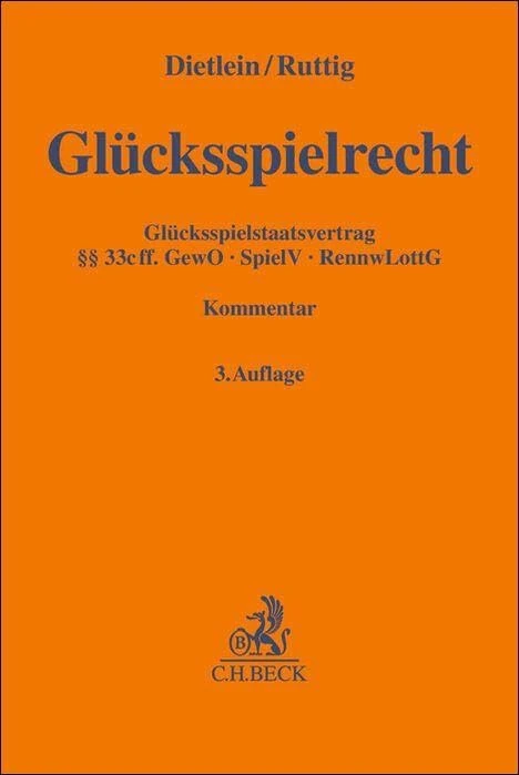Glücksspielrecht: Glücksspielstaatsvertrag, §§ 33c ff. GewO, SpielV, RennwLottG