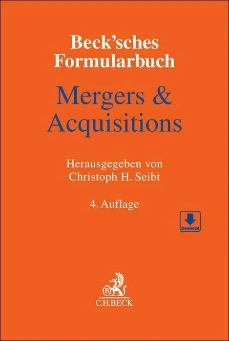 Beck'sches Formularbuch Mergers & Acquisitions