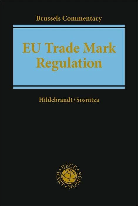 EU Trade Mark Regulation (EUTMR): Brussels Commentary - Image 1