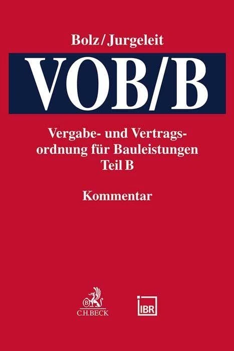 VOB/B: Vergabe- und Vertragsordnung für Bauleistungen Teil B. Kommentar zu den Allgemeinen Vertragsbedingungen für die Ausführung von Bauleistungen - Image 1