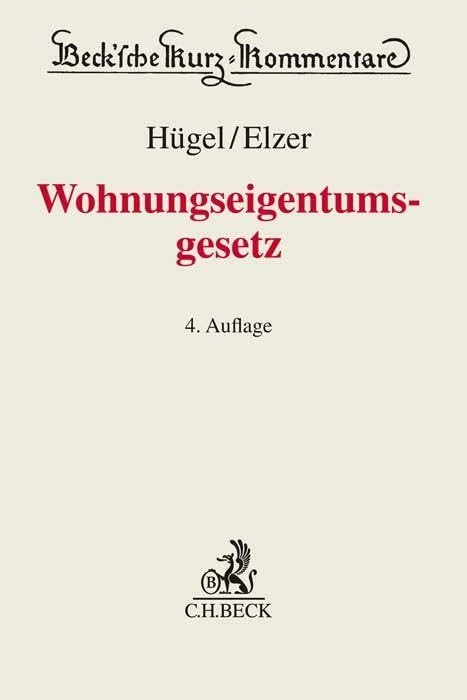 Wohnungseigentumsgesetz. WEG: Gesetz über das Wohnungseigentum und das Dauerwohnrecht (Wohnungseigentumsgesetz - WEG) - Image 1