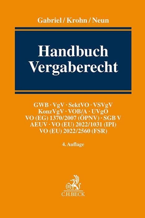 Handbuch Vergaberecht: GWB, VgV, SektVO, VSVgV, KonzVgV, VOB/A, UVgO, VO (EG) 1370/2007 (ÖPNV), SGB V, AEUV, VO (EU) 2022/1031 (IPI), VO (EU) 2022/2560 (FSR)