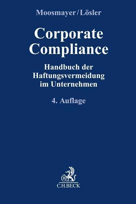 Corporate Compliance: Handbuch der Haftungsvermeidung im Unternehmen - Image 1