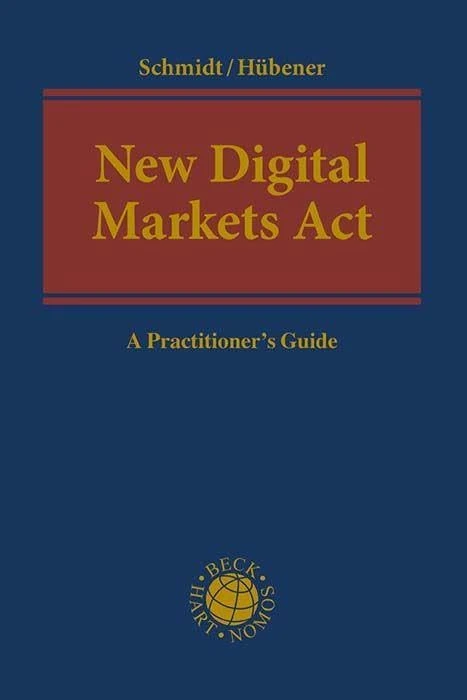 New Digital Markets Act: A Practitioner's Guide