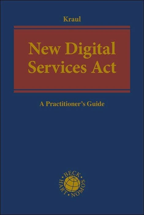 New Digital Services Act: A Practitioner's Guide