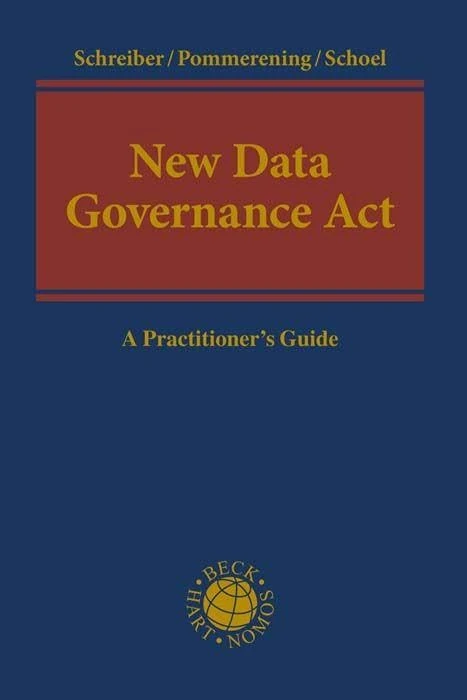 New Data Governance Act: A Practitioner's Guide