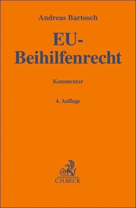 EU-Beihilfenrecht: Art. 106-109 AEUV, Art. 93 AEUV, De-minimis-Verordnung, DAWI-Paket, Allgemeine Gruppenfreistellungsverordnung sowie Verfahrensverordnung. Kommentar