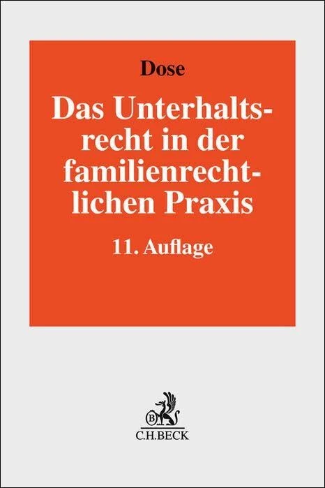 Das Unterhaltsrecht in der familienrechtlichen Praxis: Die neueste Rechtsprechung des Bundesgerichtshofs und die Leitlinien der Oberlandesgerichte zum ... sowie zum Verfahren in Unterhaltsprozessen - Image 1