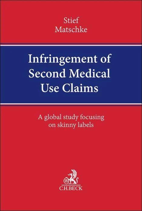 Infringement of Second Medical Use Claims: A global study focusing on skinny labels - Image 1