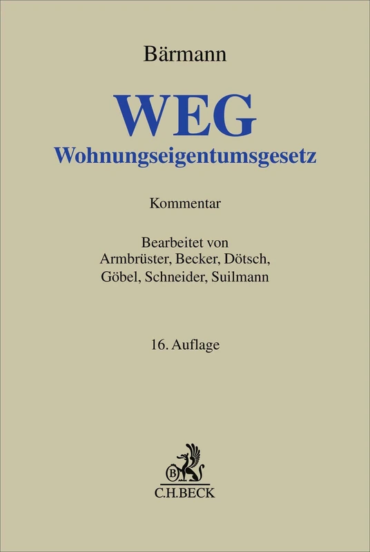 WEG: Gesetz über das Wohnungseigentum und das Dauerwohnrecht (Wohnungseigentumsgesetz). Kommentar - Image 1