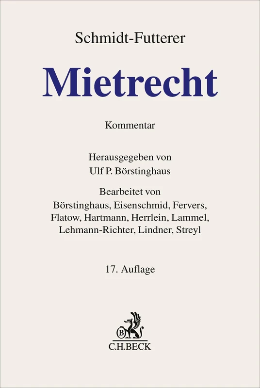 Mietrecht: Großkommentar des Wohn- und Gewerberaummietrechts. Bürgerliches Gesetzbuch (§§ 535-580a, 138, 1568a BGB), Insolvenzordnung (§§ 108-112 ... 712, 721, 765a, 794a, 885, 885a, 940a ZPO) - Image 1