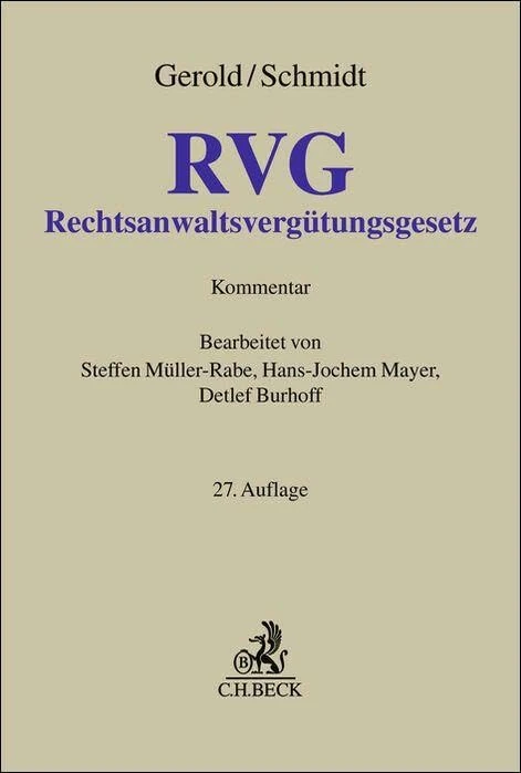 Rechtsanwaltsvergütungsgesetz. RVG: Kommentar