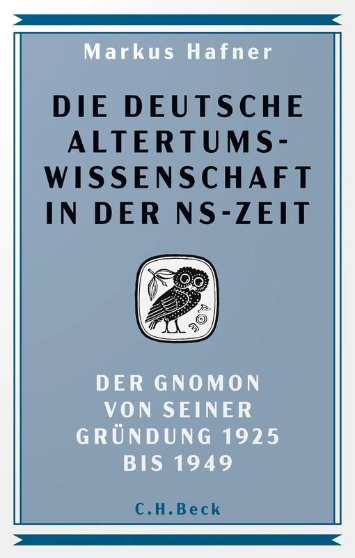 Die deutsche Altertumswissenschaft in der NS-Zeit: Der Gnomon von seiner Gründung 1925 bis 1949 - Image 1