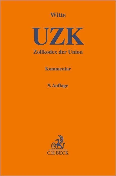 Zollkodex der Union (UZK): mit Durchführungsrechtsakten, Delegierten Rechtsakten und Zollbefreiungsverordnung - Image 1