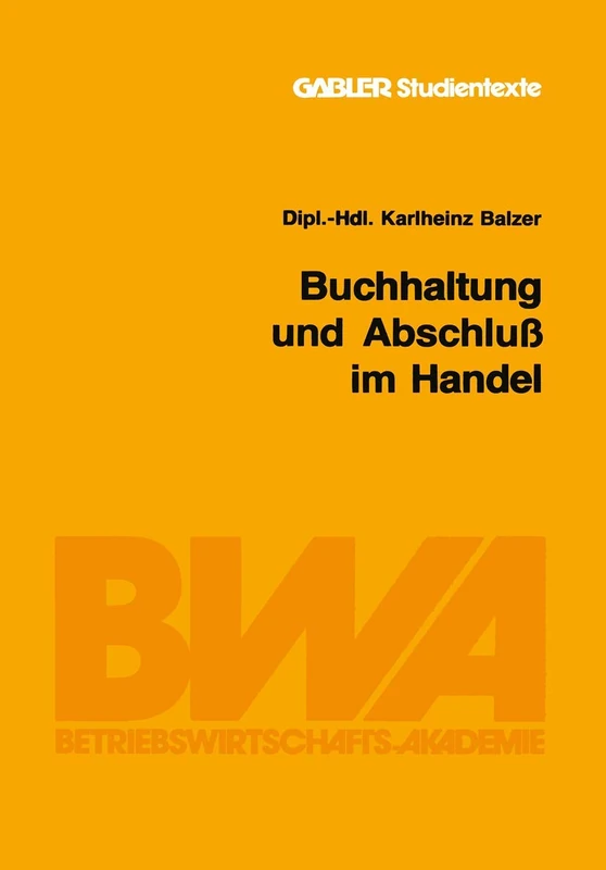 Buchhaltung und Abschluß im Handel (Gabler-Studientexte)