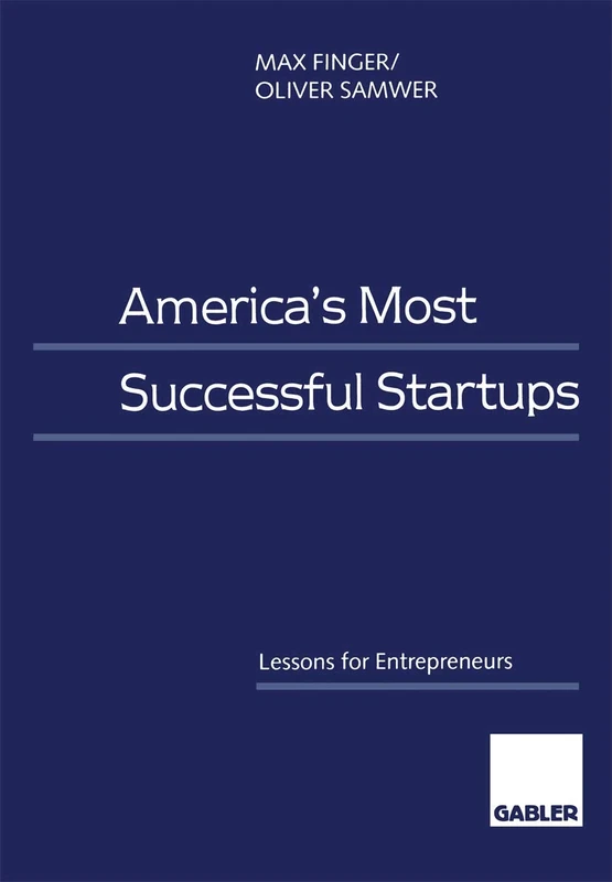 America’s Most Successful Startups: Lessons for Entrepreneurs