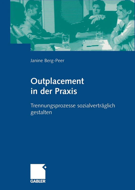 Outplacement in der Praxis: Trennungsprozesse sozialverträglich gestalten - Image 1