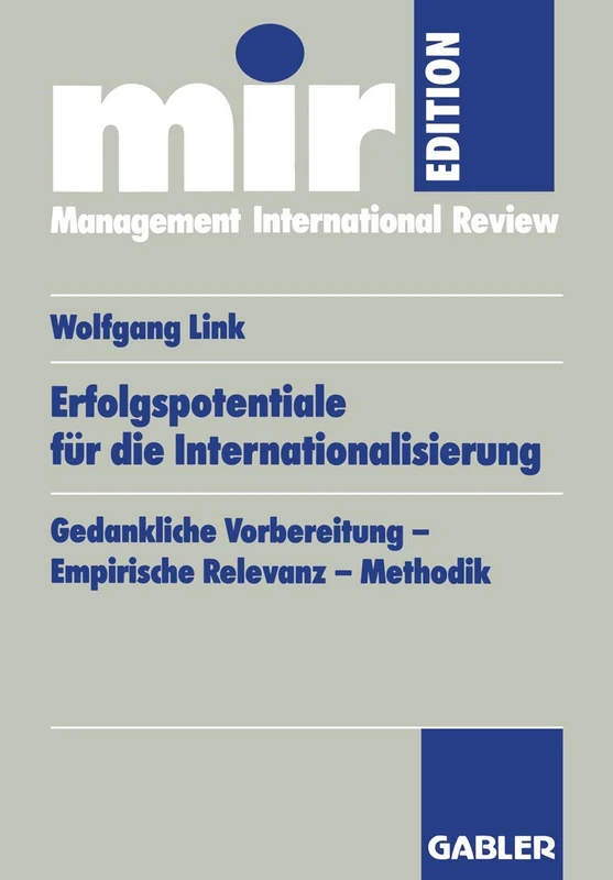 Erfolgspotentiale für die Internationalisierung: Gedankliche Vorbereitung ― Empirische Relevanz ― Methodik (mir-Edition) - Image 1