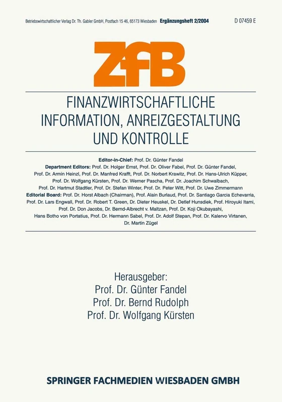Finanzwirtschaftliche Information, Anreizgestaltung und Kontrolle: 0 (ZfB Special Issue)