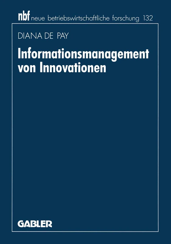 Informationsmanagement von Innovationen (neue betriebswirtschaftliche forschung (nbf)) - Image 1