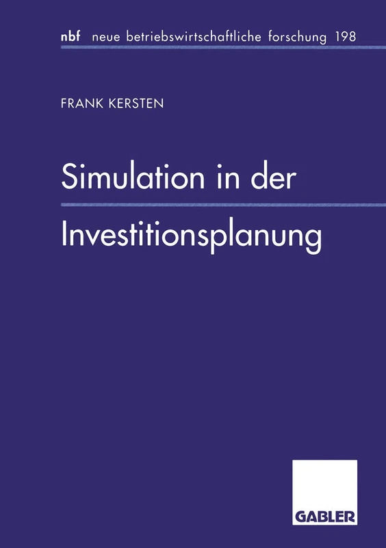 Simulation in der Investitionsplanung: 391 (neue betriebswirtschaftliche forschung (nbf), 391) - Image 1