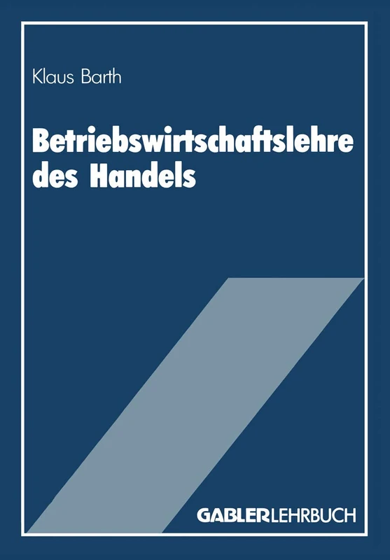 Betriebswirtschaftslehre des Handels