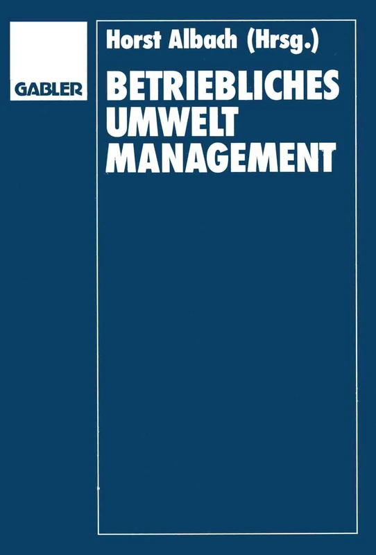 Betriebliches Umweltmanagement: 2/90 (Zeitschrift für Betriebswirtschaft, 2/90)