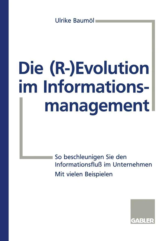 Die (R-) Evolution im Informationsmanagement: So beschleunigen Sie den Informationsfluß im Unternehmen - Image 1