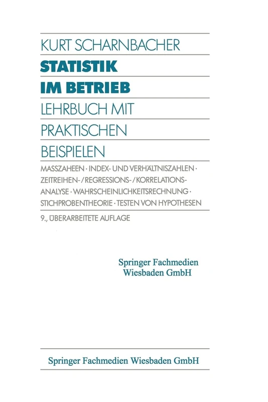 Statistik im Betrieb: Lehrbuch mit Praktischen Beispielen