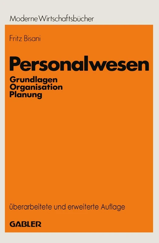 Personalwesen: Grundlagen, Organisation, Planung: 6 (Moderne Wirtschaftsbücher, 6)