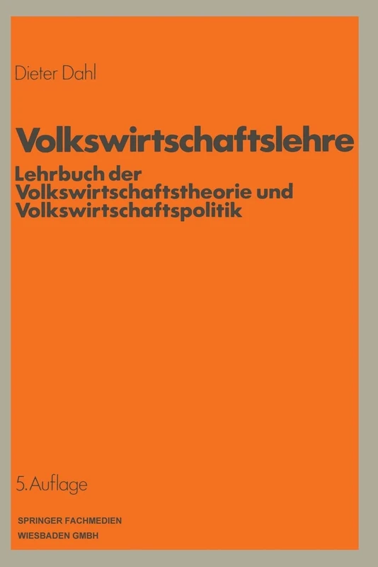 Volkswirtschaftslehre: Lehrbuch der Volkswirtschaftstheorie und Volkswirtschaftspolitik