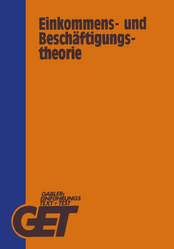 Einkommens- und Beschäftigungstheorie